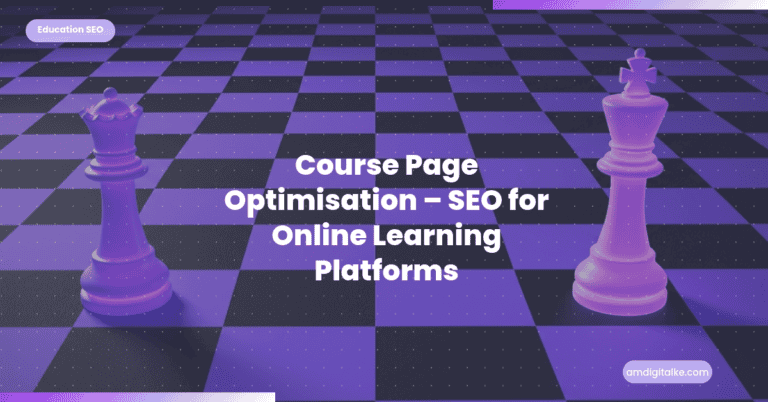 Course Page Optimisation SEO for Online Learning Platforms