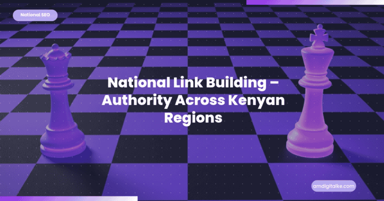 National Link Building Authority Across Kenyan Regions