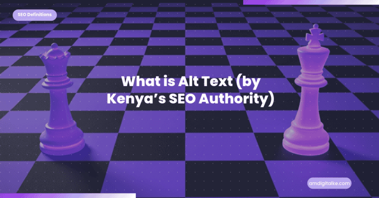 What is Alt Text (by Kenya’s SEO Authority)