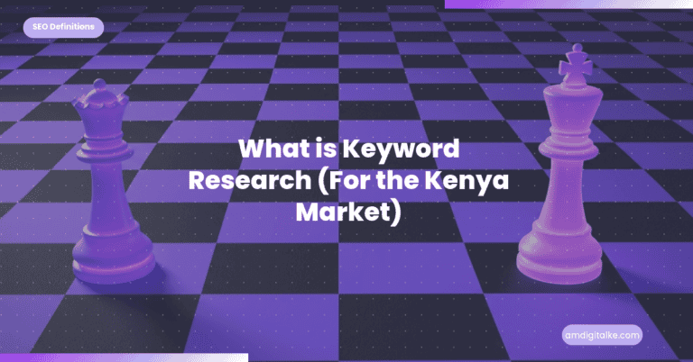 What is Keyword Research (For the Kenya Market)