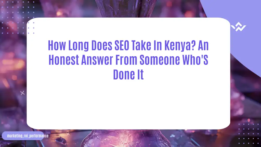 how long does seo take kenya featured image