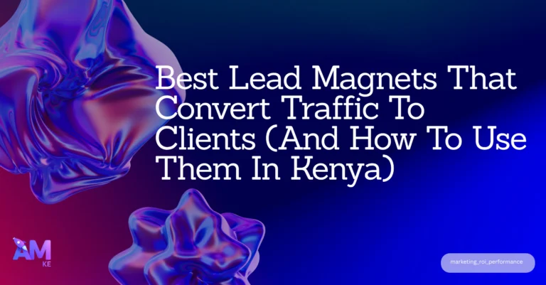 lead magnets that convert kenya featured image