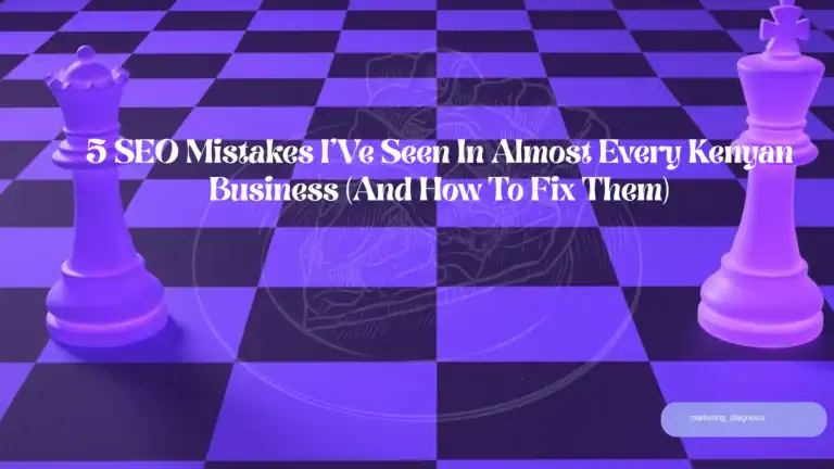 seo mistakes kenyan businesses featured image