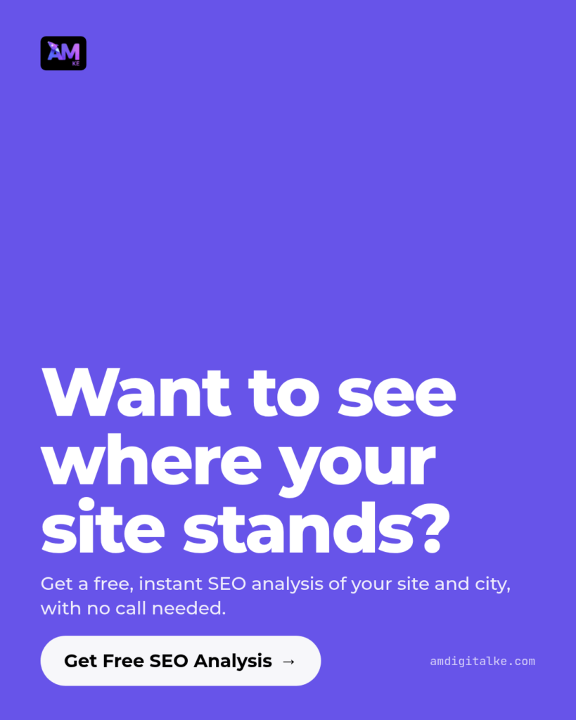 Want to see where your site stands? Get a free, instant SEO analysis of your site and city, with no call needed. Button: Get Free SEO Analysis.